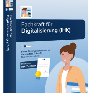 Fachkraft für Digitalisierung (IHK)