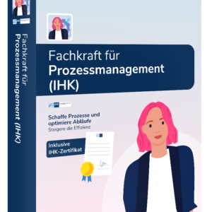 Fachkraft für Prozessmanagement (IHK)