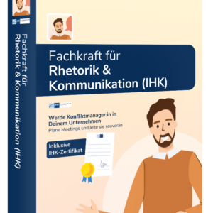 Fachkraft für Rhetorik & Kommunikation (IHK)